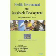Health, Environment and Sustainable Development: Perspectives and Issues